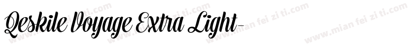 Qeskile Voyage Extra Light字体转换